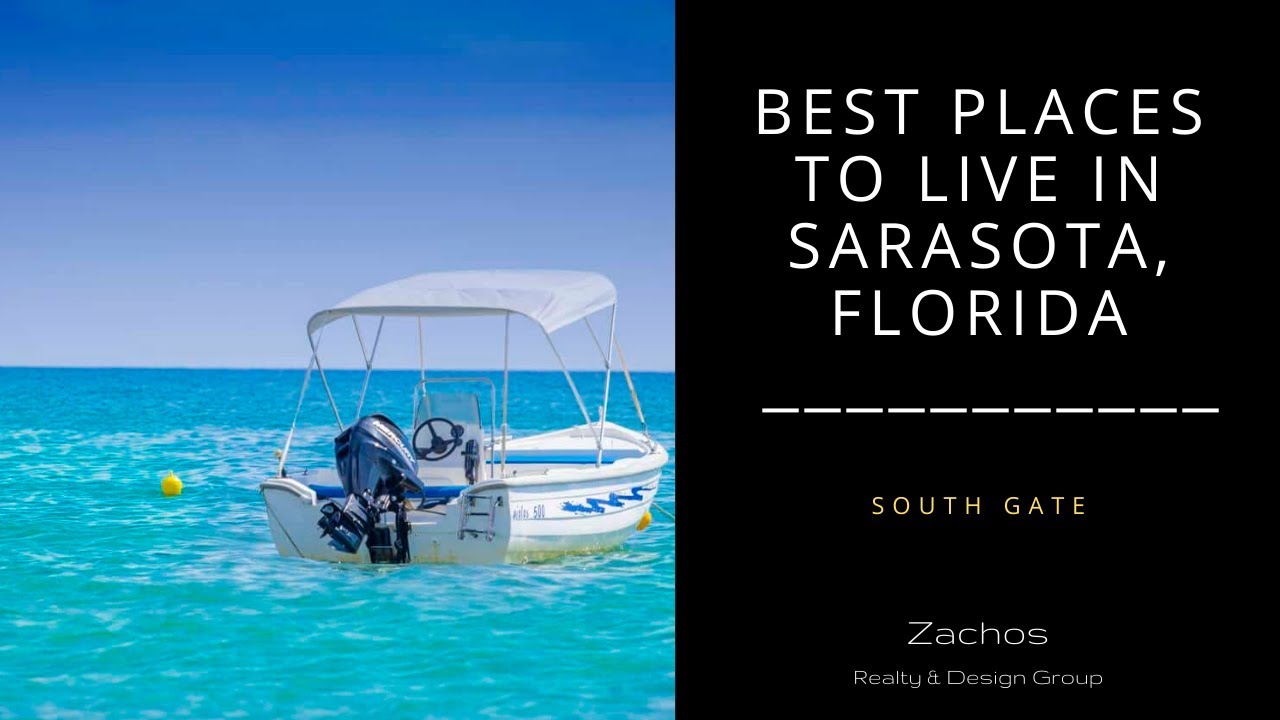Best Places to Live Sarasota, Florida | South Gate - YouTube