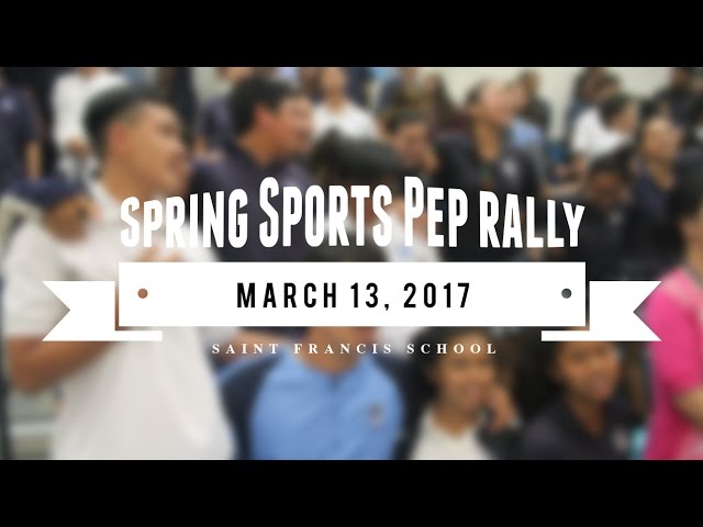 2017 Spring Sports Pep Rally Highlight Video