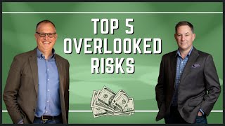 Prepare for the Unexpected with the Top 5 Overlooked Risks to Your Finances