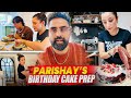 Parishay’s birthday cake prep, New Mirrors for the Stairway & Dal Phulkas at Home 🫶
