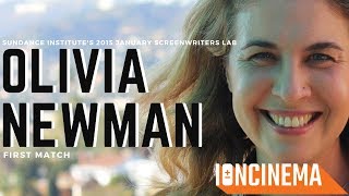 Interview: Olivia Newman - First Match | 2015 January Screenwriters Lab