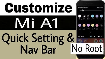 Status Bar & Quick Setting Customization on Xiaomi Mi A1 After Jan Security Oreo Update [ Hindi ]