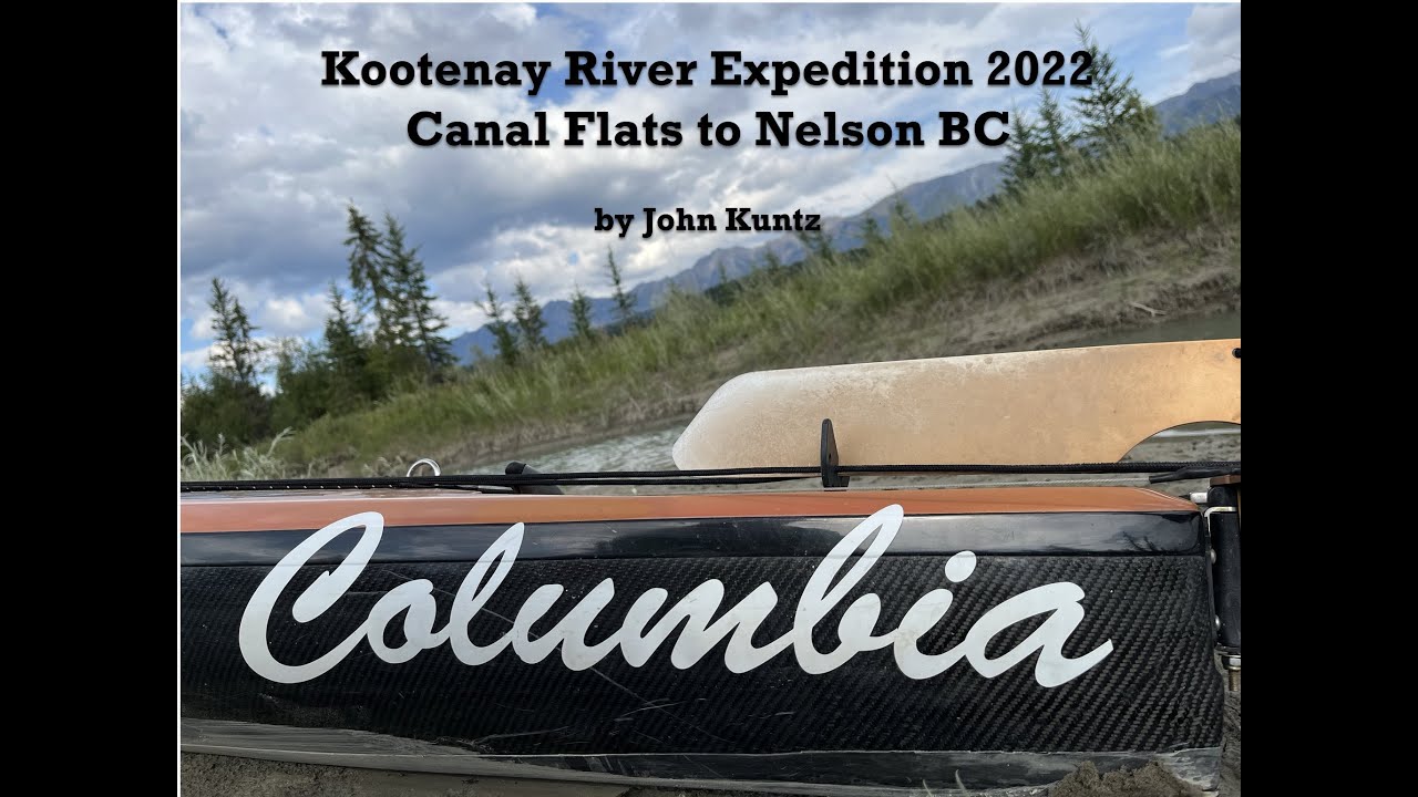 Guide to Paddling the Kootenay River- Day 2 Skookumchuck Bridge to ...