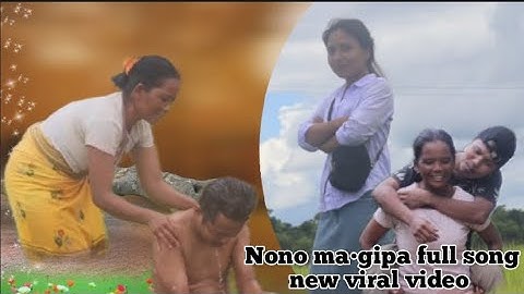 Nono ma•gipa full song new viral video.