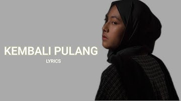 Suara Kayu Ft Feby Putri - Kembali Pulang (Lyrics)
