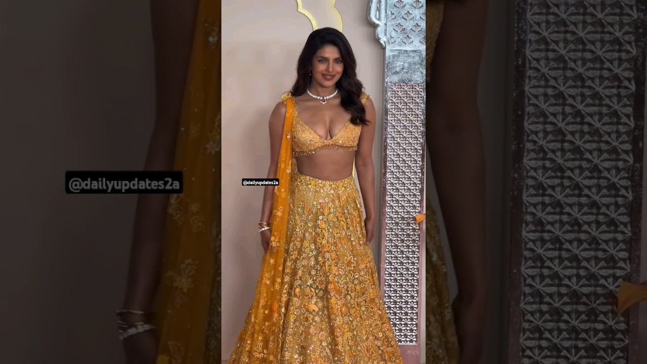 Priyanka Chopra spotted at anant ambani wedding | dailyupdates2a | tune maari entriyaan song