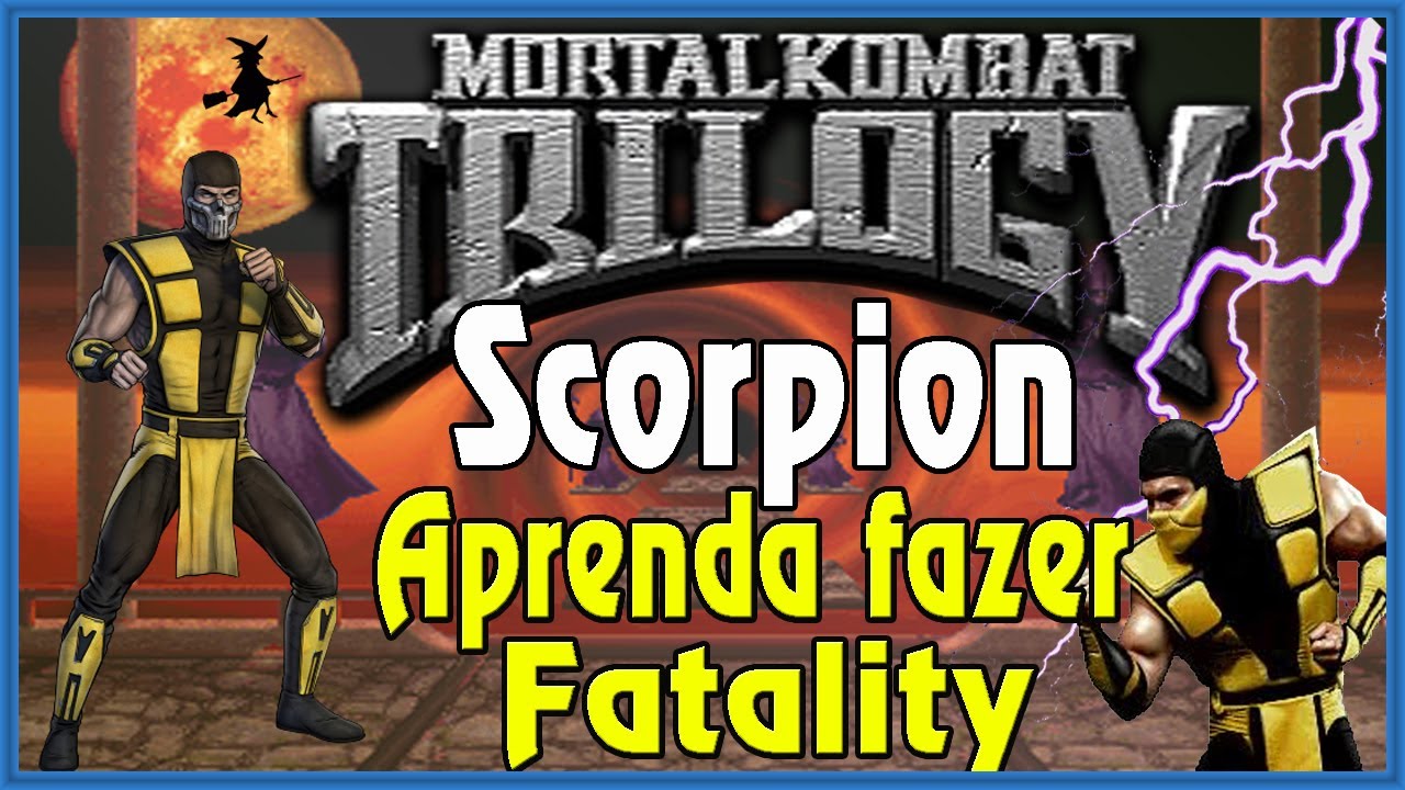 Aprenda como fazer fatality do Scorpion no Mortal Kombat Trilogy 