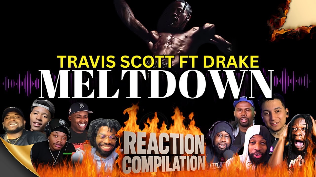 Travis Scott - Meltdown Ft Drake, Pusha T Diss |  Reaction Compilation