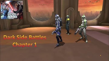 [*/\*] Star Wars: Galaxy of Heroes - Dark Side Battles Chapter 1 Stages from 1-A to 1-F - Normal