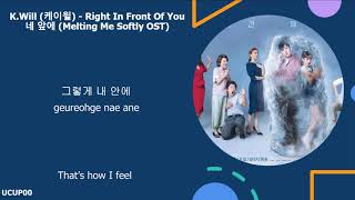 K.will (케이윌) – Right In Front Of you (네 앞에) Lyrics (Melting Me Softly OST)