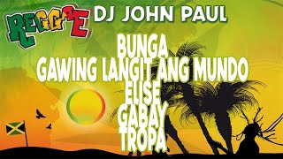 DJ JOHN PAUL REGGAE REMIX NONSTOP 2021