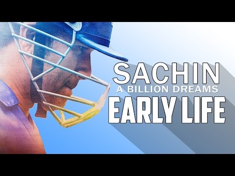 Sachin : A Billion Dreams | Full Biography | Early Life