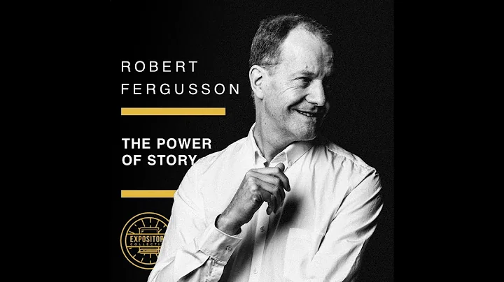 The Power of Story with Robert Fergusson