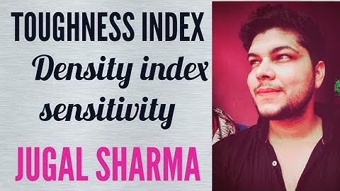 TOUGHNESS INDEX , DENSITY INDEX , SENSITIVITY PROPERTIES OF SOIL MECHANICS BY JUGAL SHARMA