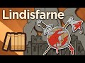 Lindisfarne  - An Age Borne in Fire - Extra History