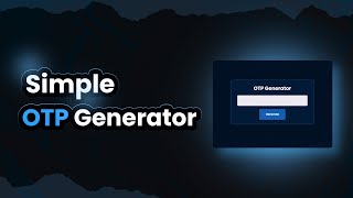 Famous Build an OTP Generator HTML, CSS, JavaScript Tutorial | Desk of Noyon Wealth