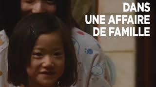 Bande annonce Une Affaire de famille 