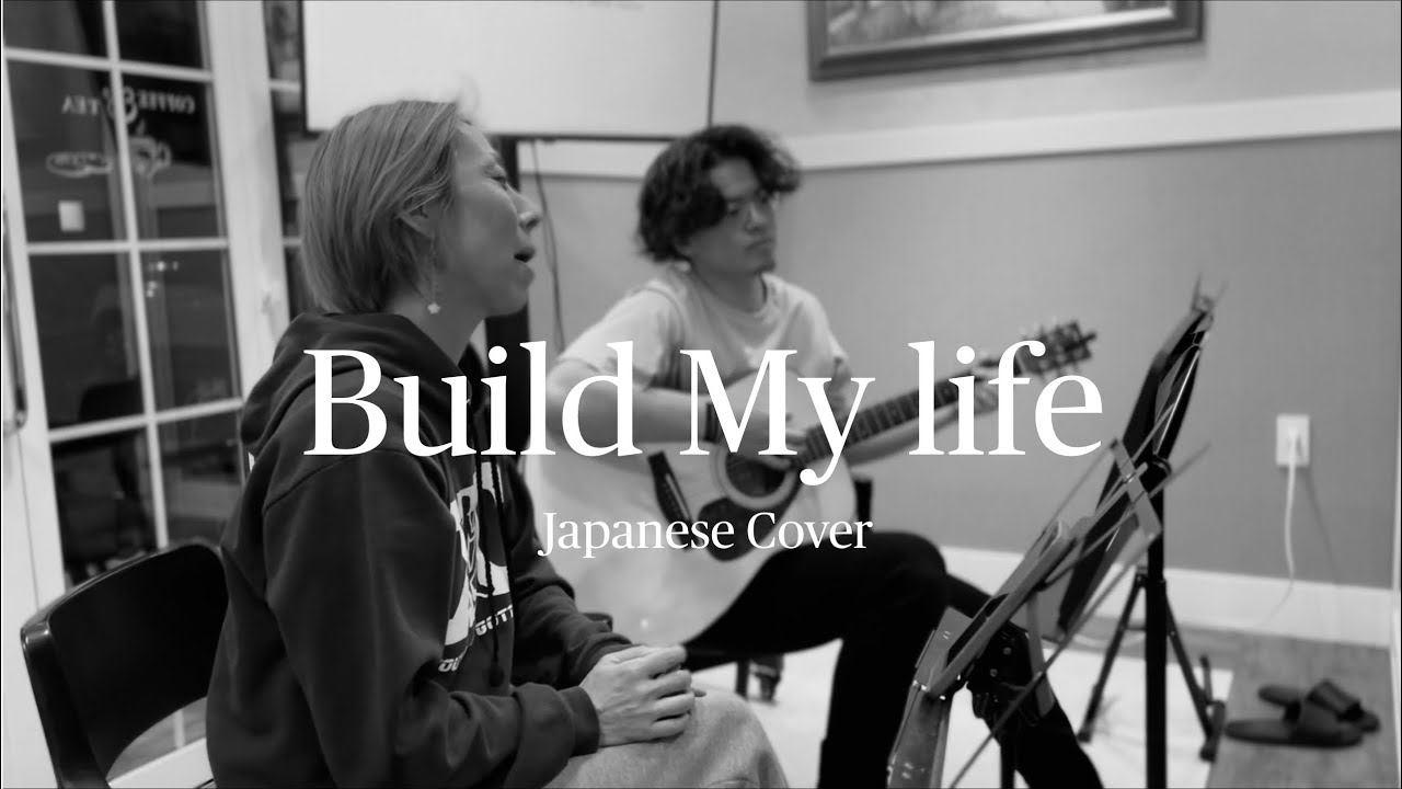Build My Life YouTube
