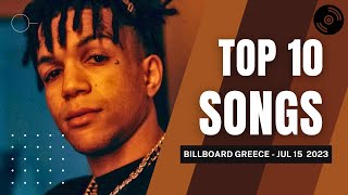 TOP 10 Songs Greece (Week of July 15, 2023)