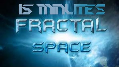 Fractal space speedrun (my first speedrun) 15m 16s