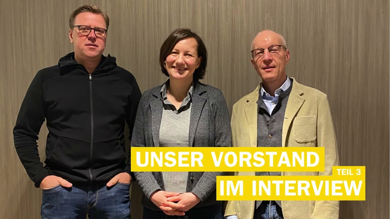 Teil 3 unseres Vorstand-Interviews