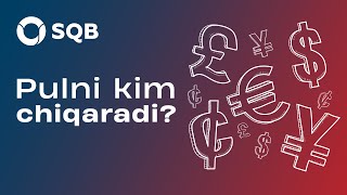 Pulni Kim Chiqaradi Va Nega Har Xil Valyutalar Mavjud?