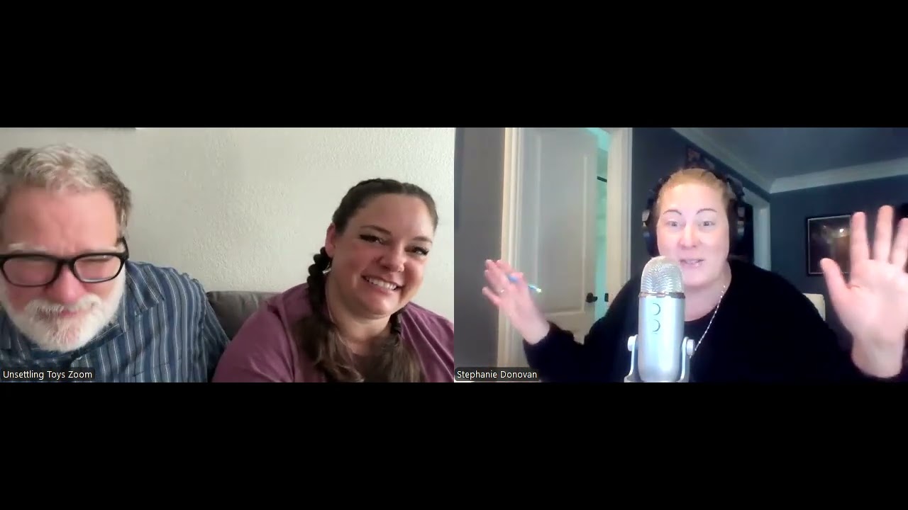 Episode 118, Adopt a Haunted Doll! Brian and Sara of Unsettling Toys *UNEDITED*