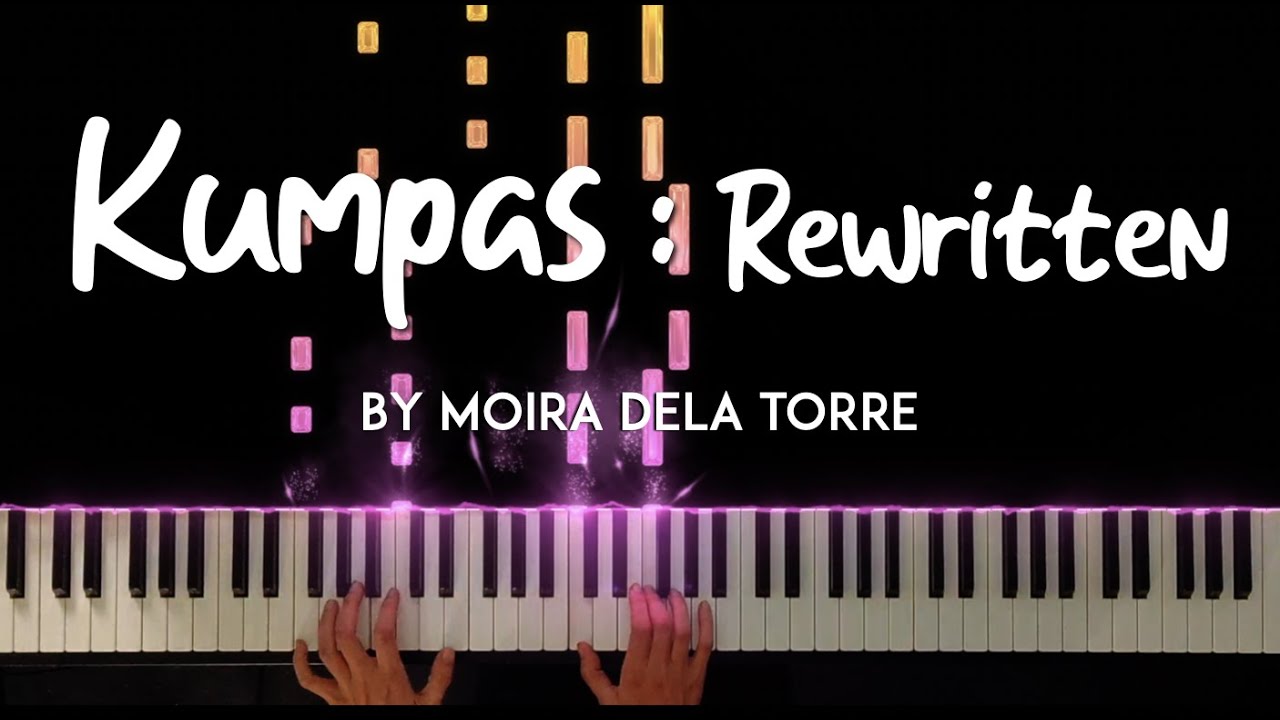 Kumpas by Moira (REWRITTEN VERSION) piano sheet music Payhip