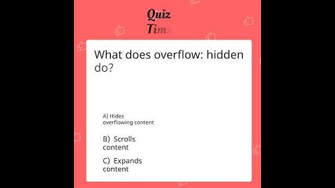 What does overflow  hidden do