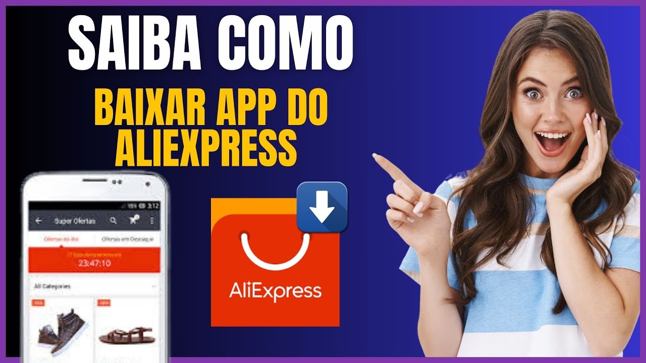 COMO BAIXAR O APLICATIVO ALIEXPRESS - YouTube