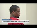 Joshua Andrews trial moved to Union County