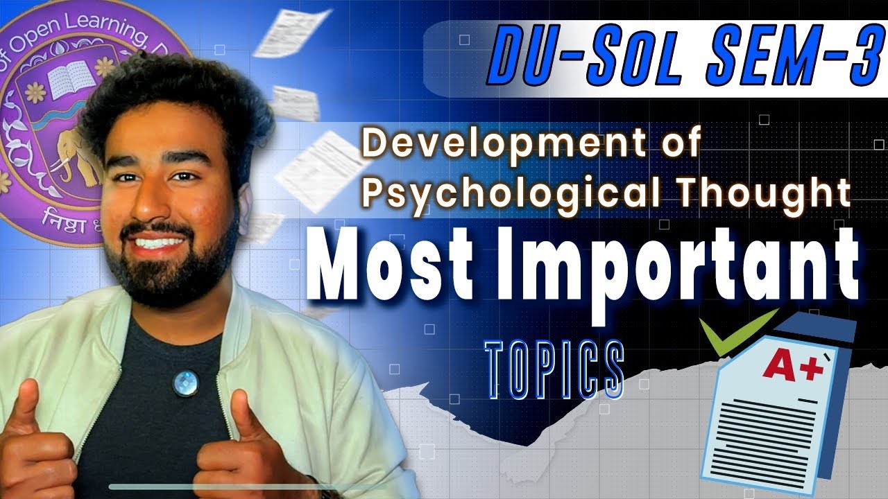 Most Important Topics: Development of Psychological Thought | DU-SOL SEM-3 | B.A Psychology