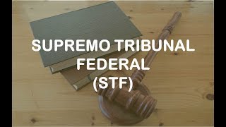 Entenda de forma simples o que é o STF e por que ele é tão importante para a política brasileira