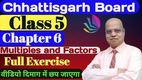 chattisgarh board class 5 maths chapter 6 multiples and factors | cg board multiples and factors