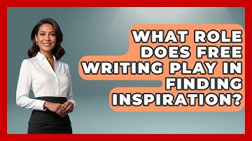 What Role Does Free Writing Play in Finding Inspiration? - The Prose Path