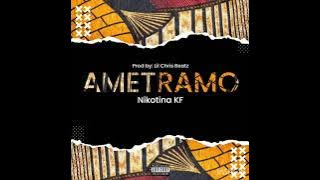 05. Nikotina KF - AMETRAMO ft Lil Chris (prod by Lil Chris Beatz)