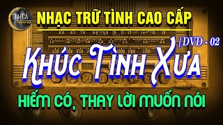 KHÚC TÌNH XƯA BẤT HỦ LÃNG MẠN, ĐỂ ĐỜI TRIỆU TRÁI TIM | Nhạc Vàng Siêu Kinh Điển – Nhạc Xưa Hải Ngoại