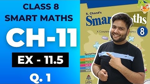Smart Maths Class 8, Chapter - 11 || Exercise 11.5 || Mensuration