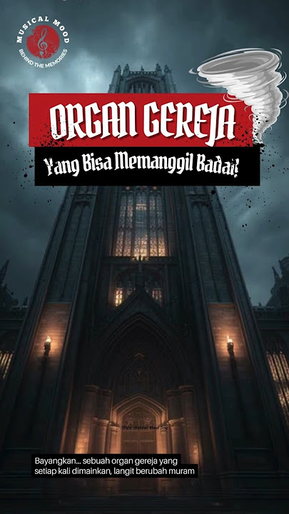 Organ Gereja yang Bisa Memanggil Badai! #musichistory #musikterlarang #music #sejarahmusik #history