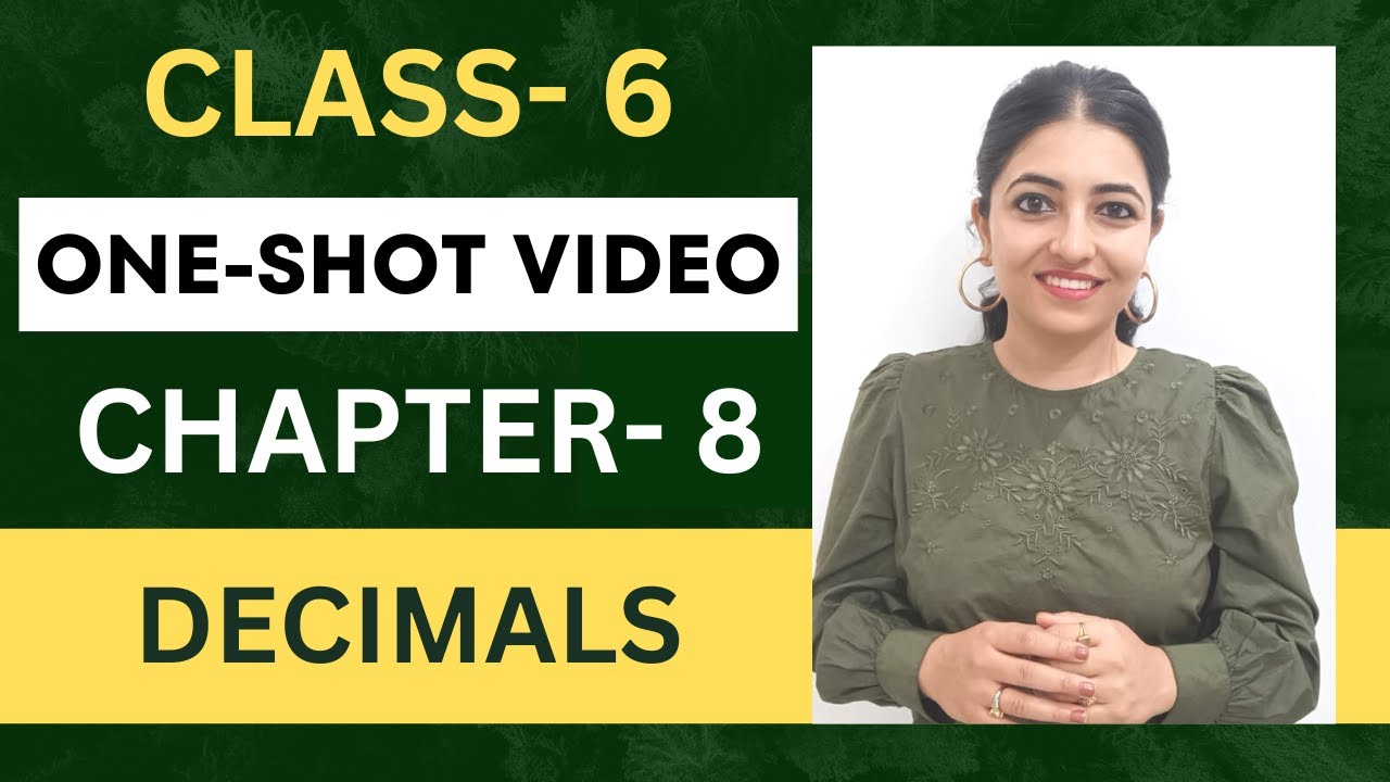 Chapter 8 - Decimals || Class 6 || One shot video - YouTube