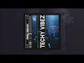 Proa Deejay - Techy Vibez (Official Audio Video)