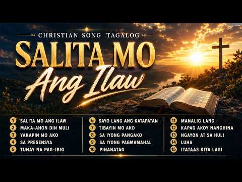 SALITA MO ANG ILAW | Christian Song Tagalog 2026 | New Worship & Praise Songs with Lyrics