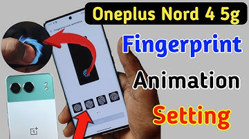 Oneplus Nord 4 5g Fingerprint animation kaise lagaye/fingerprint animation setting in Oneplus Nord 4