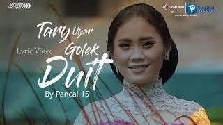 Lagu Golek Duit Tary Uyan d'Woyo -  Lyric Video