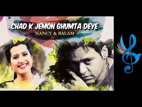 Chad Ke Jemon  Balam  Nancy  OST of Common Gender  New Bangla Song