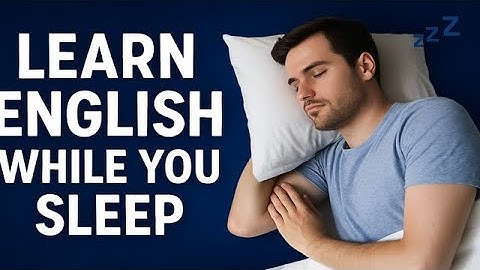 Learn English While You Sleep 💤 | Comprehensible Input for Real Fluency – Podcast English