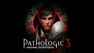 Day Twelve: Farewell | Pathologic 3 OST – (Official Soundtrack)