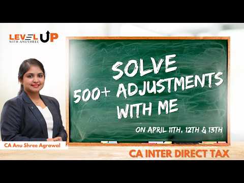 The 40 Most Important Sums for CA Inter DT🔥| SIGNI40 Live Batch 🎯| CA Inter | May 2026 exams