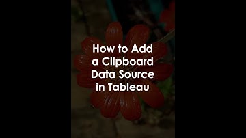 How to Create a Clipboard Data Source in Tableau