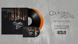 Counting Hours | The Wishing Tomb (Full Album Stream)